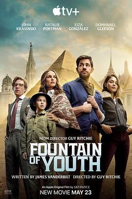 星空影视《寻秘不老泉 Fountain of Youth》免费在线观看