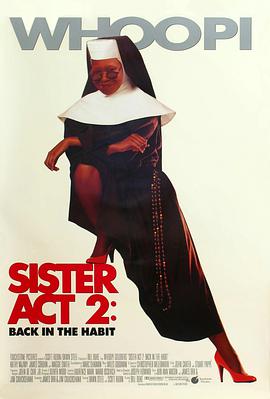 明星黑料《修女也疯狂2 Sister Act 2: Back in the Habit》免费在线观看
