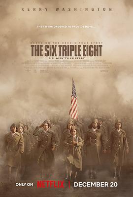 明星黑料《6888女子营 The Six Triple Eight》免费在线观看
