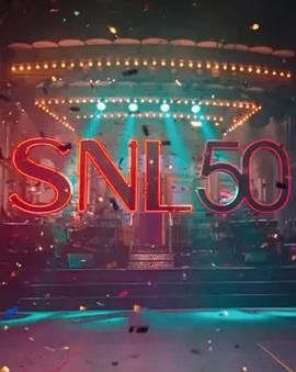 星空影视《周六夜现场五十周年特别篇 SNL50: The Anniversary Special》免费在线观看